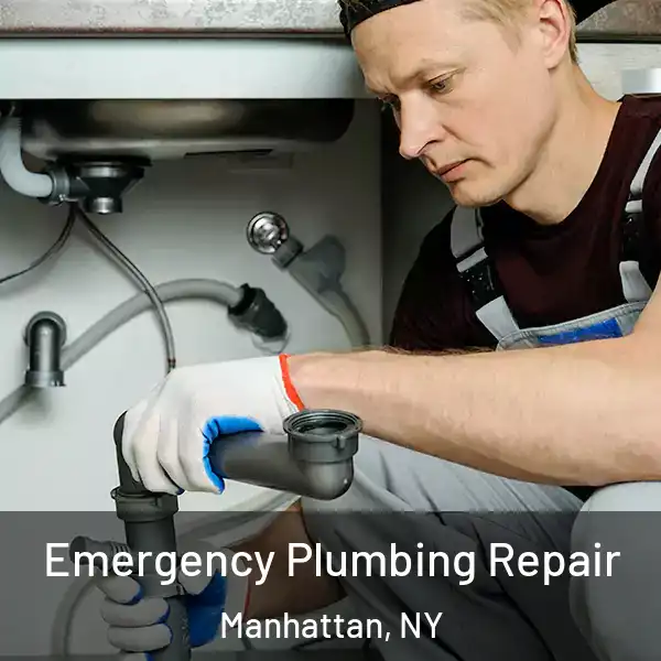  Emergency Plumbing Repair Manhattan, NY