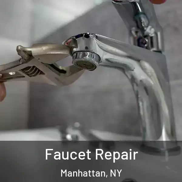  Faucet Repair Manhattan, NY