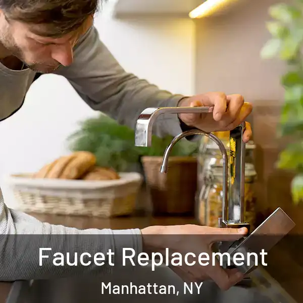  Faucet Replacement Manhattan, NY