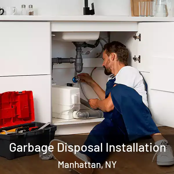  Garbage Disposal Installation Manhattan, NY