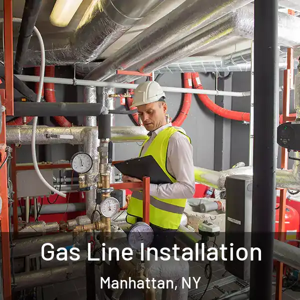  Gas Line Installation Manhattan, NY