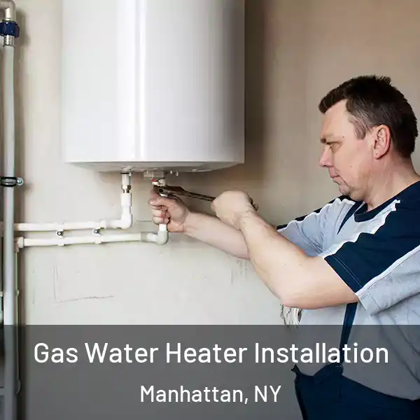  Gas Water Heater Installation Manhattan, NY