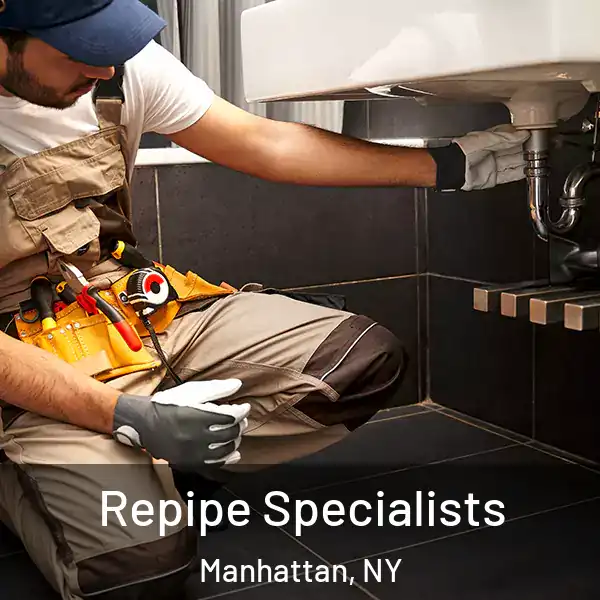  Repipe Specialists Manhattan, NY