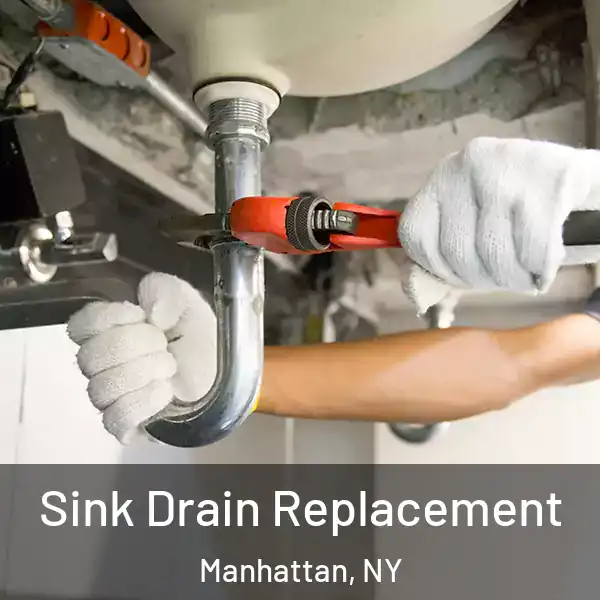  Sink Drain Replacement Manhattan, NY