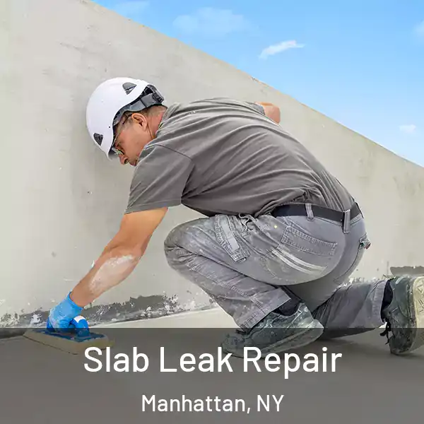  Slab Leak Repair Manhattan, NY