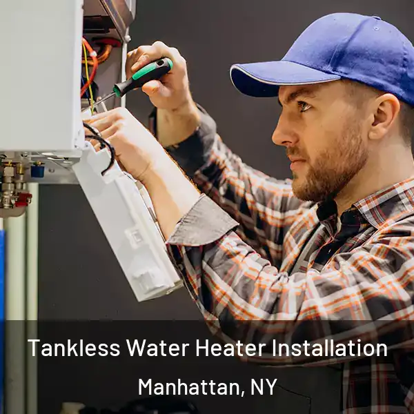  Tankless Water Heater Installation Manhattan, NY