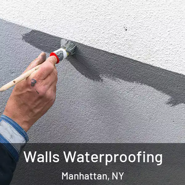  Walls Waterproofing Manhattan, NY